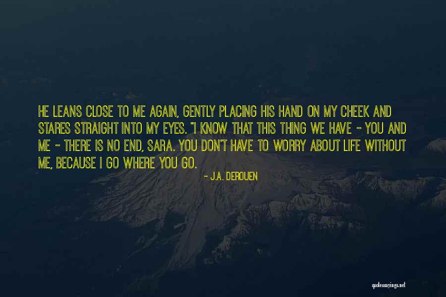 J.A. DeRouen Quotes 322143 J.A. DeRouen Quotes 322143