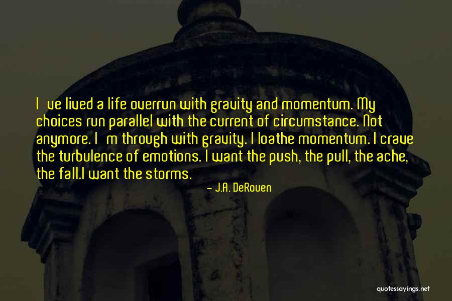 J.A. DeRouen Quotes 600815 J.A. DeRouen Quotes 600815