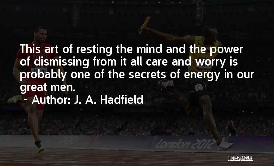 J. A. Hadfield Quotes 2114592