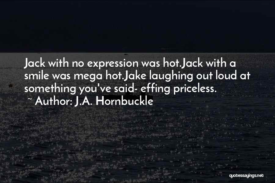 J.A. Hornbuckle Quotes 448109