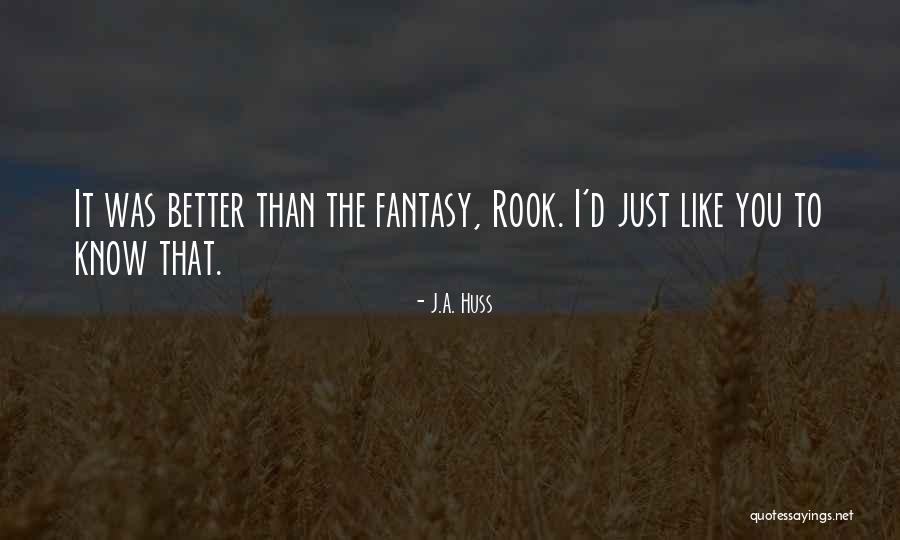 J.A. Huss Quotes 1247728 J.A. Huss Quotes 1247728