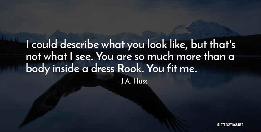 J.A. Huss Quotes 1275612 J.A. Huss Quotes 1275612