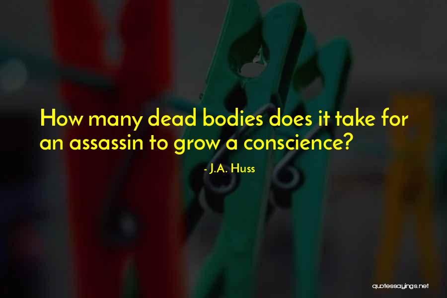 J.A. Huss Quotes 1372731 J.A. Huss Quotes 1372731