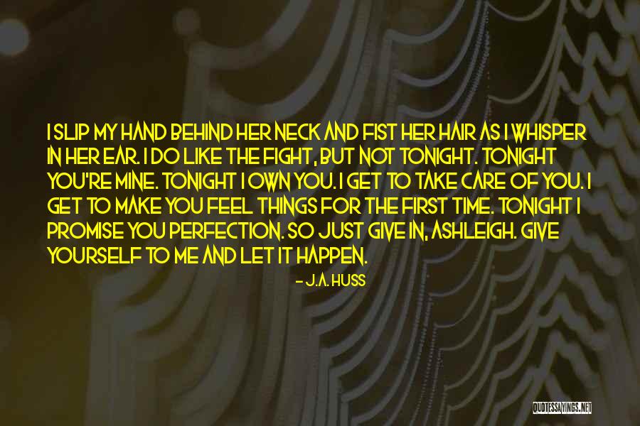 J.A. Huss Quotes 1555079 J.A. Huss Quotes 1555079