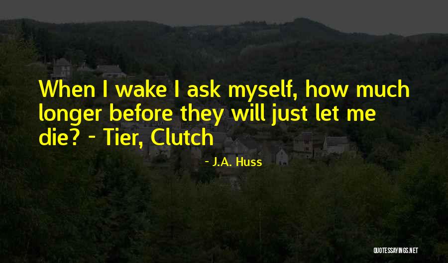 J.A. Huss Quotes 2031983