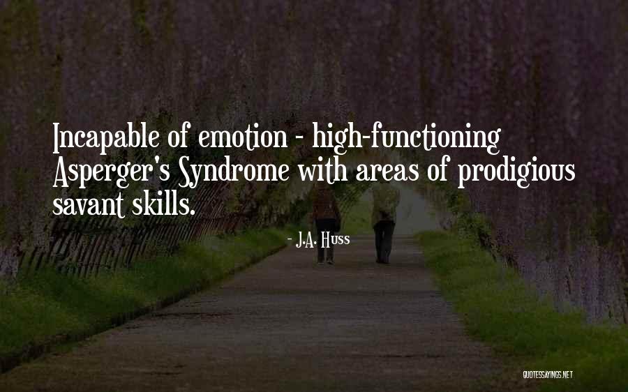 J.A. Huss Quotes 2118742 J.A. Huss Quotes 2118742
