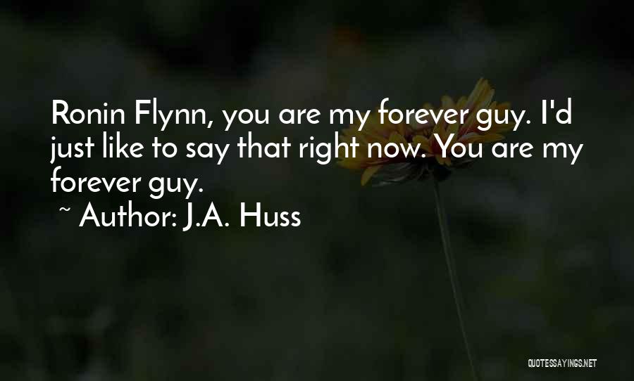 J.A. Huss Quotes 2253084