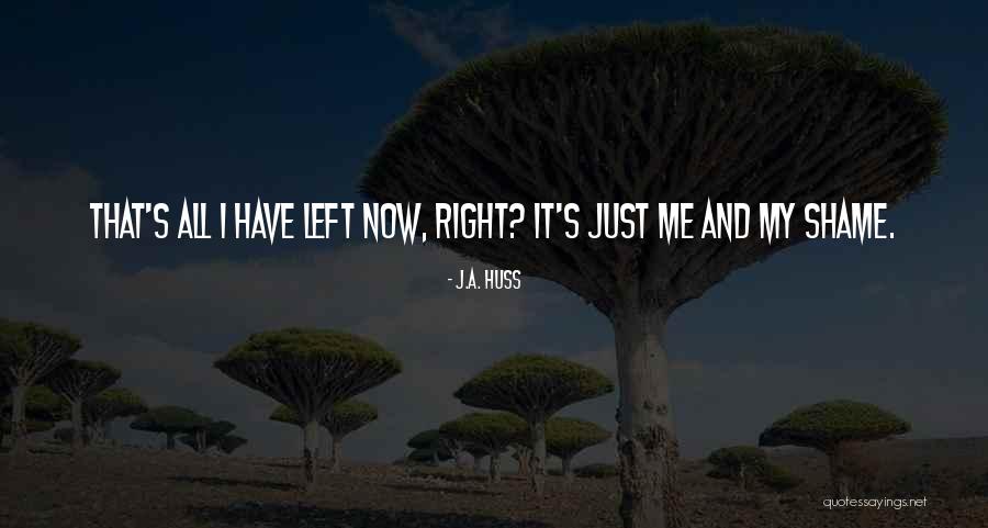J.A. Huss Quotes 540804 J.A. Huss Quotes 540804