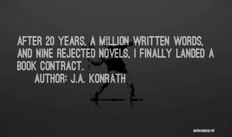 J.A. Konrath Quotes 122671