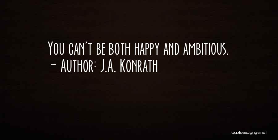 J.A. Konrath Quotes 126409