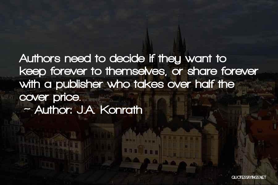 J.A. Konrath Quotes 1284211
