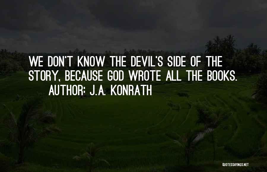 J.A. Konrath Quotes 1382229