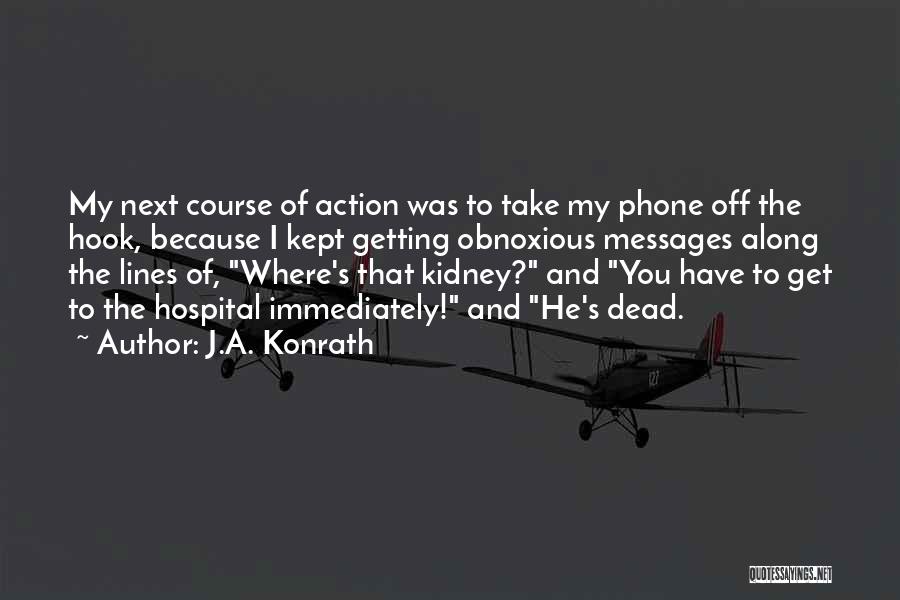 J.A. Konrath Quotes 1580149