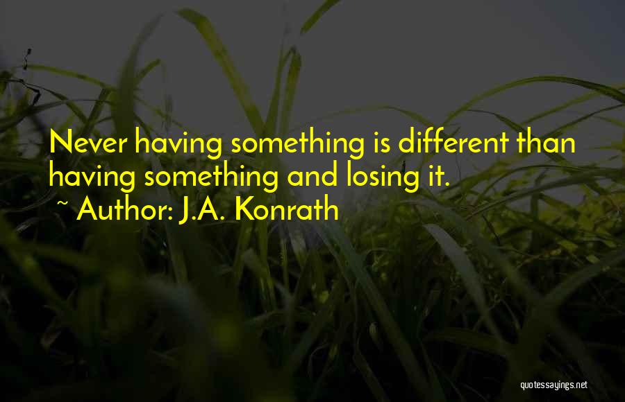 J.A. Konrath Quotes 402146