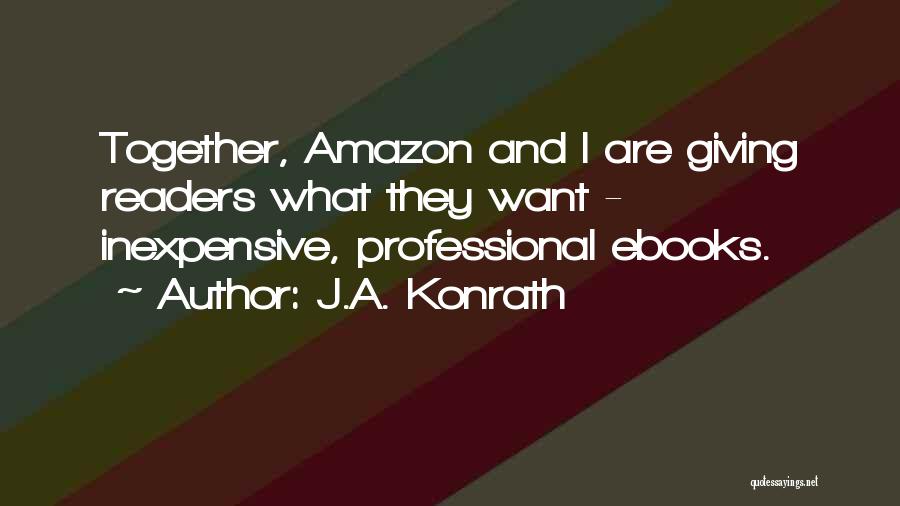 J.A. Konrath Quotes 521419