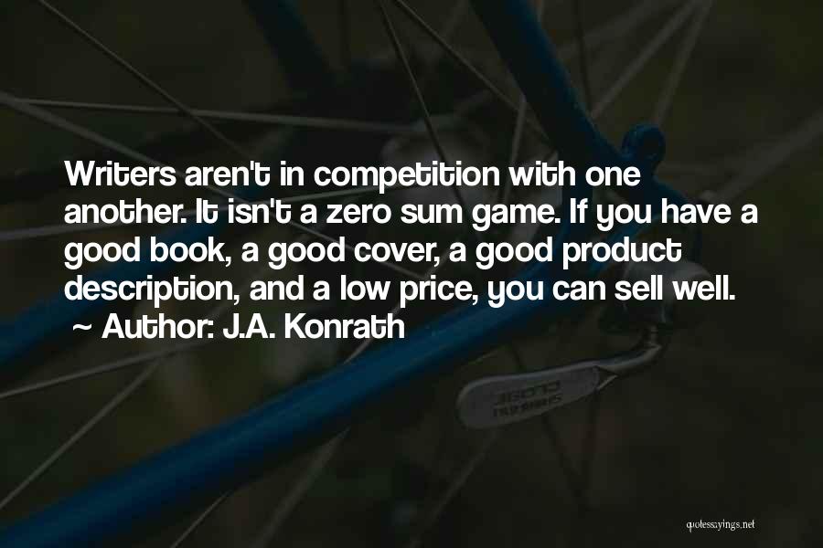 J.A. Konrath Quotes 529513