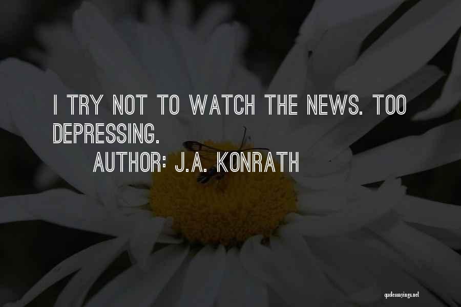 J.A. Konrath Quotes 77819