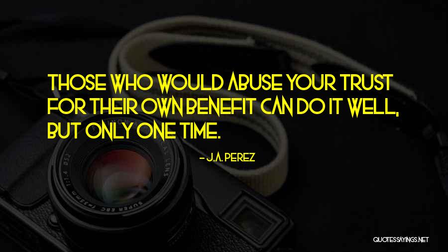 J.A. Perez Quotes 1608952 J.A. Perez Quotes 1608952