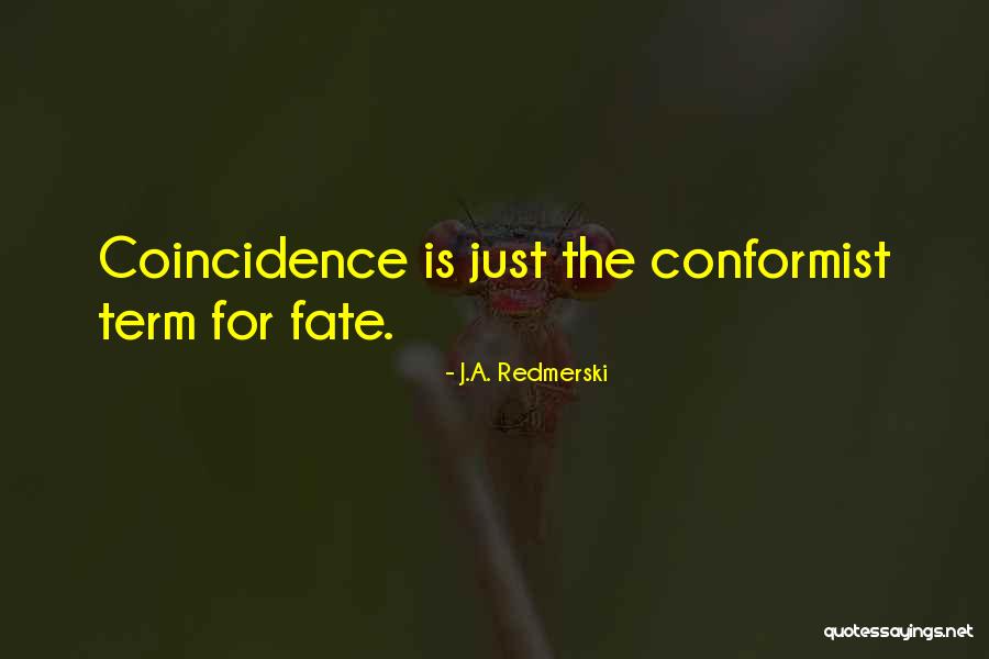 J.A. Redmerski Quotes 1362062