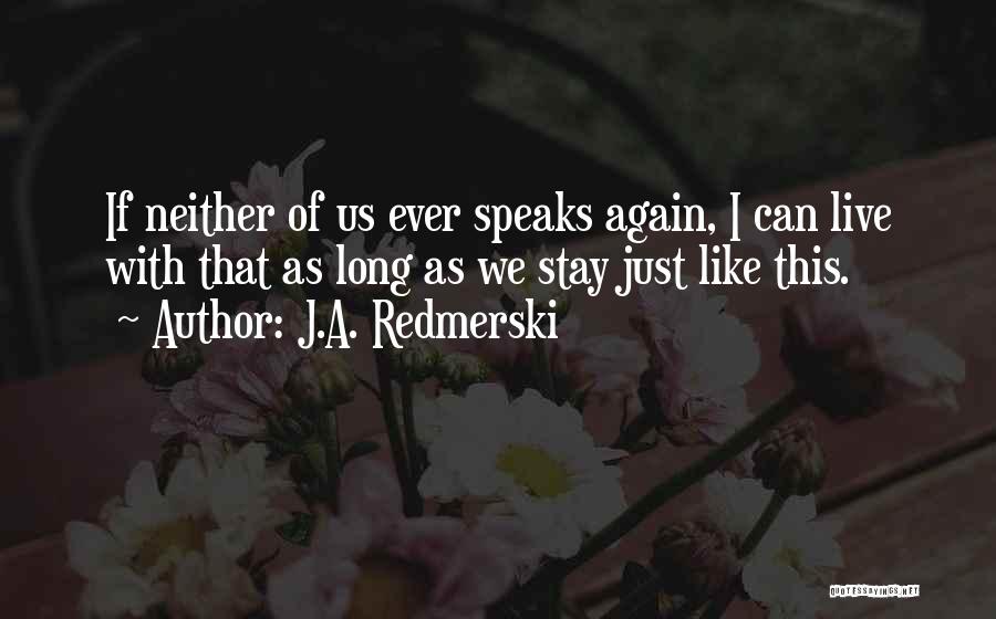 J.A. Redmerski Quotes 1402367