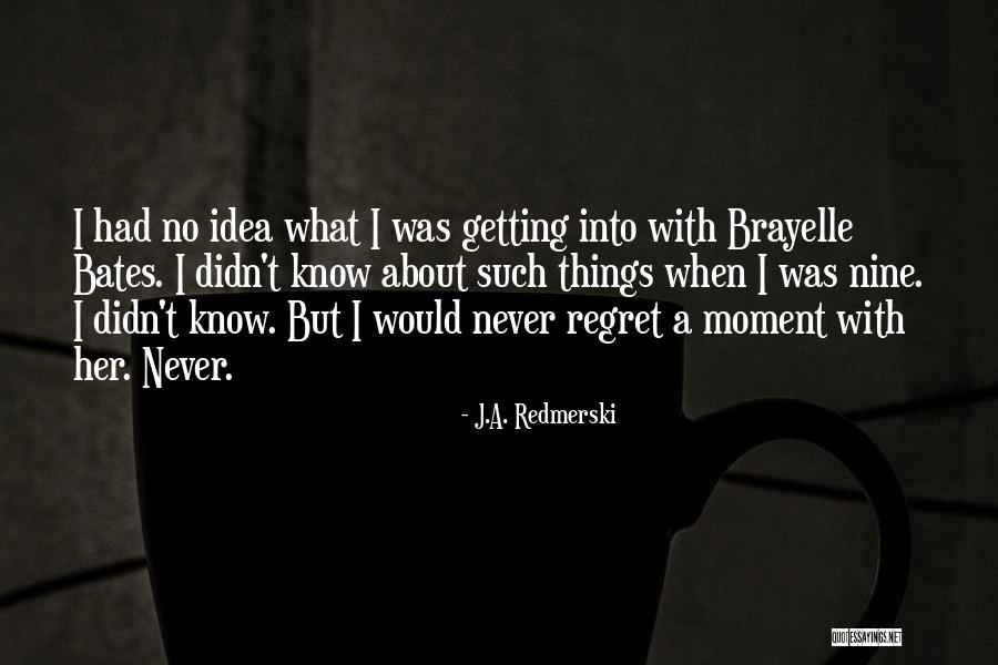 J.A. Redmerski Quotes 1407019 J.A. Redmerski Quotes 1407019