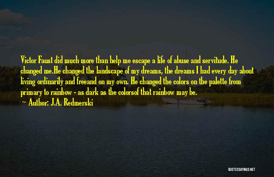 J.A. Redmerski Quotes 1525688