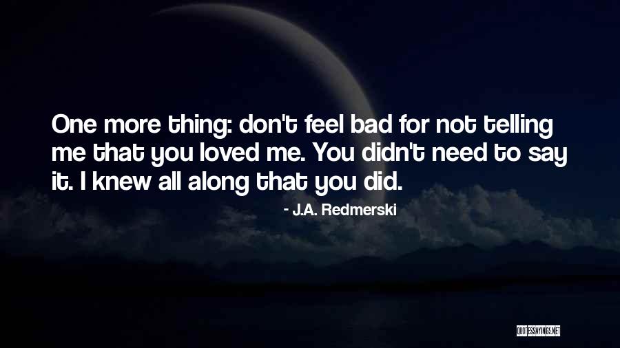 J.A. Redmerski Quotes 1567831 J.A. Redmerski Quotes 1567831