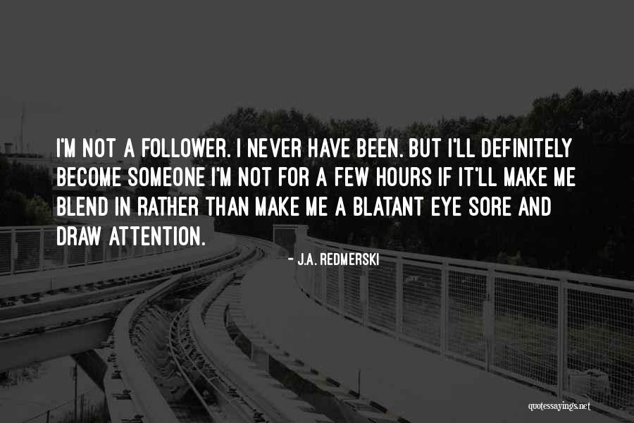 J.A. Redmerski Quotes 1623301 J.A. Redmerski Quotes 1623301