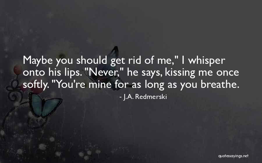 J.A. Redmerski Quotes 1945447