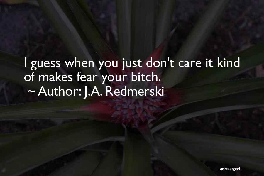 J.A. Redmerski Quotes 2245237