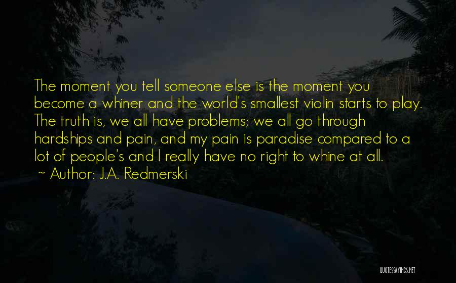 J.A. Redmerski Quotes 2269516