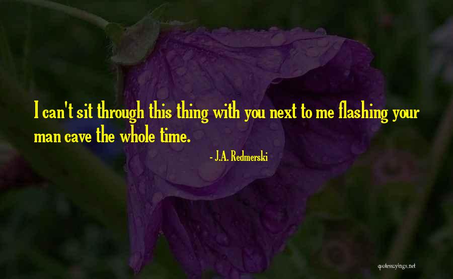 J.A. Redmerski Quotes 493572 J.A. Redmerski Quotes 493572