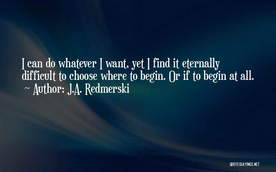 J.A. Redmerski Quotes 607043