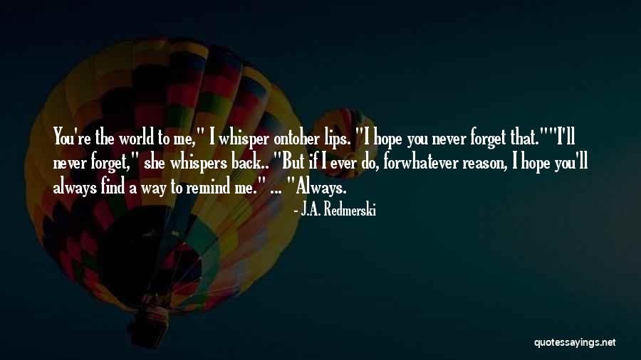 J.A. Redmerski Quotes 660199 J.A. Redmerski Quotes 660199