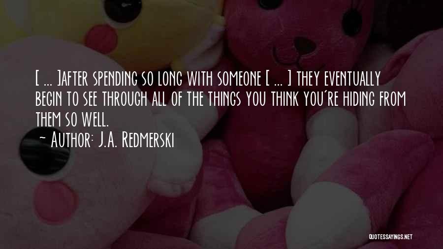 J.A. Redmerski Quotes 972887