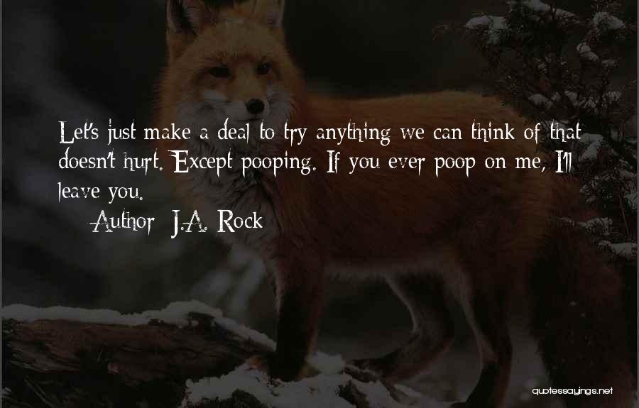J.A. Rock Quotes 1924772