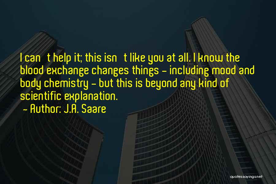 J.A. Saare Quotes 1137128