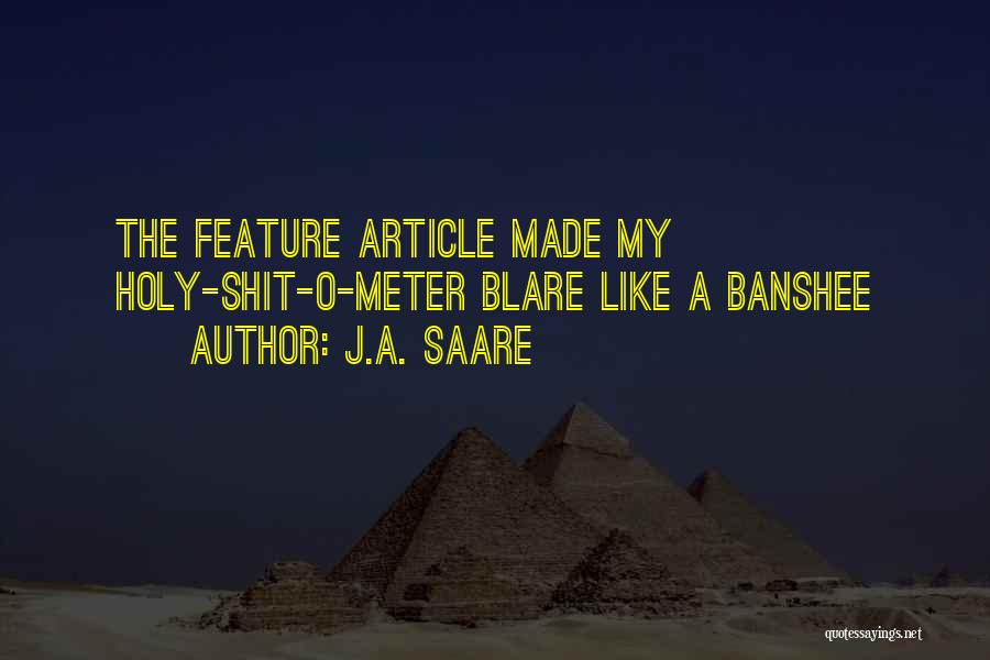 J.A. Saare Quotes 1401652