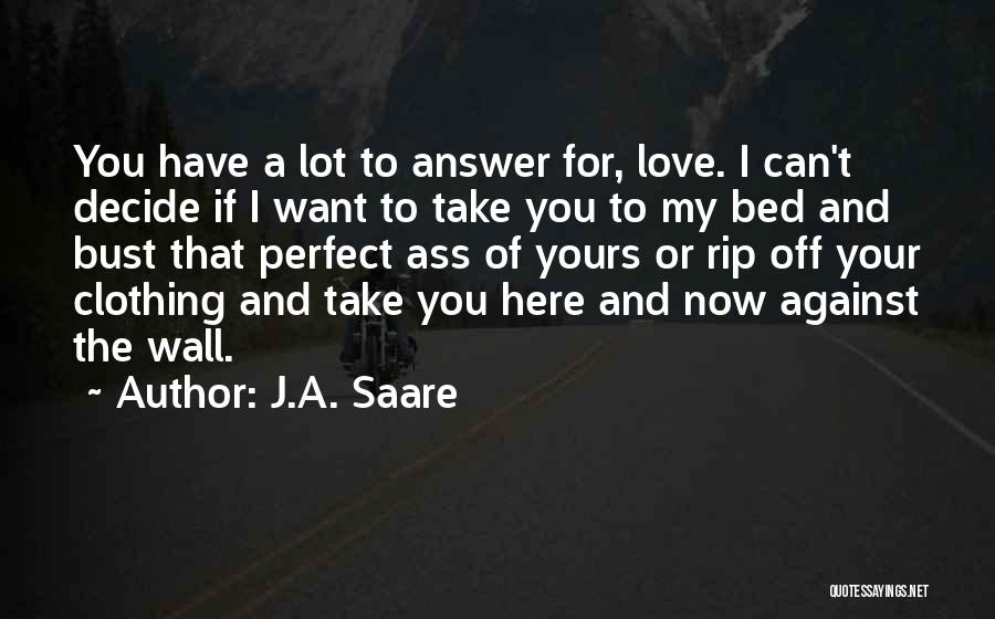 J.A. Saare Quotes 1928101