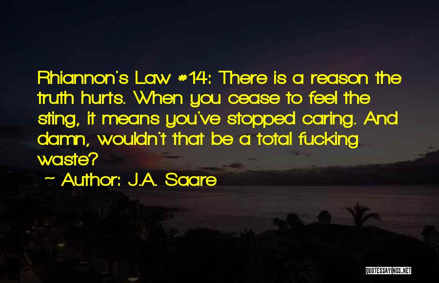 J.A. Saare Quotes 2007704