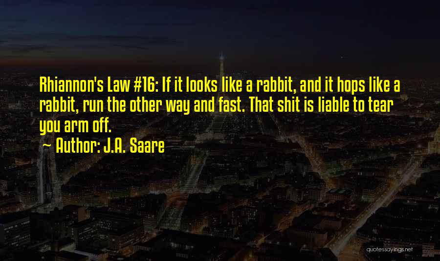 J.A. Saare Quotes 2199840