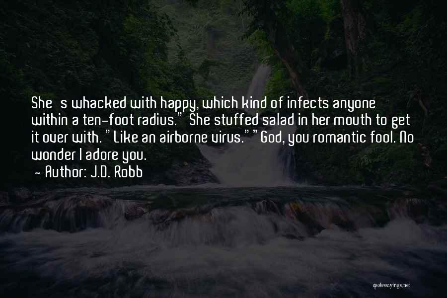 J Adore Quotes By J.D. Robb