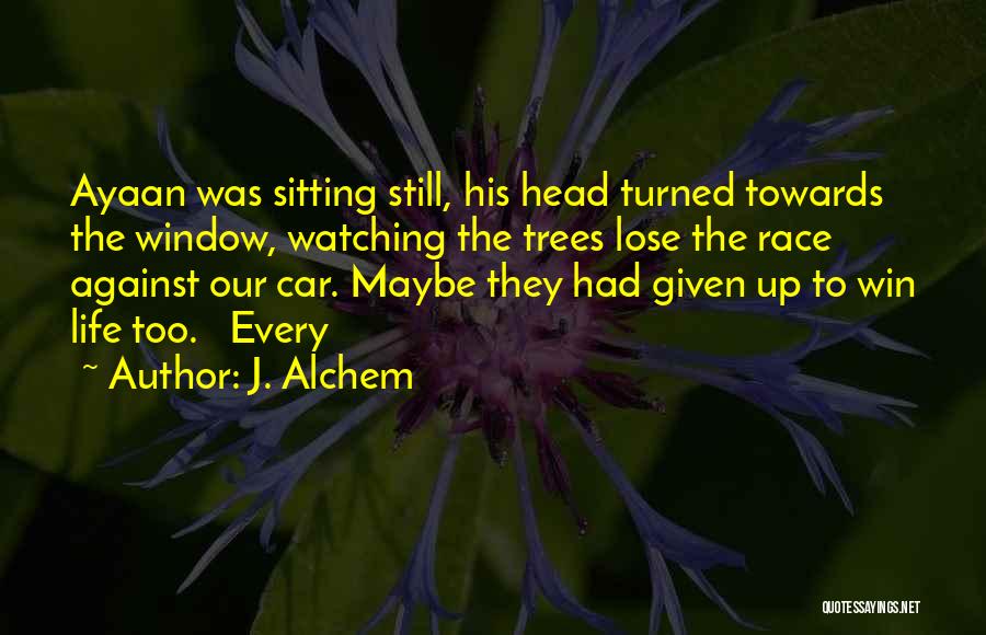 J. Alchem Quotes 1623808