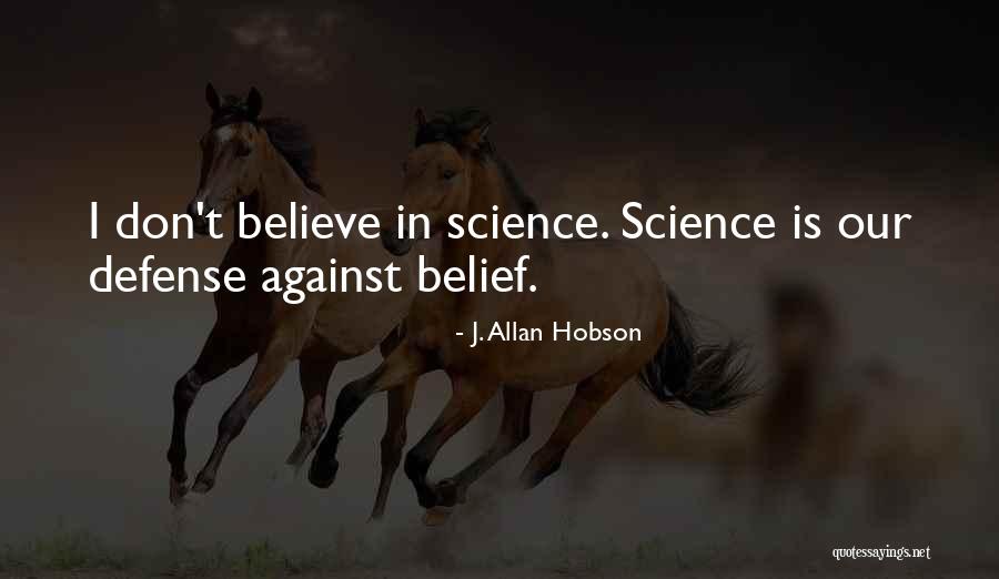 J. Allan Hobson Quotes 397139