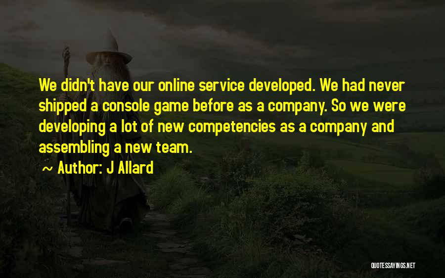 J Allard Quotes 897659