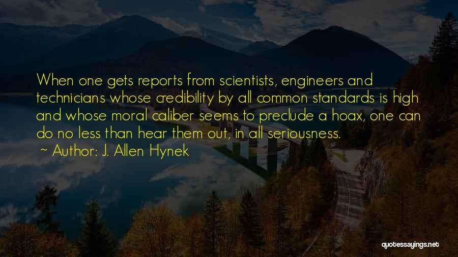 J. Allen Hynek Quotes 820123