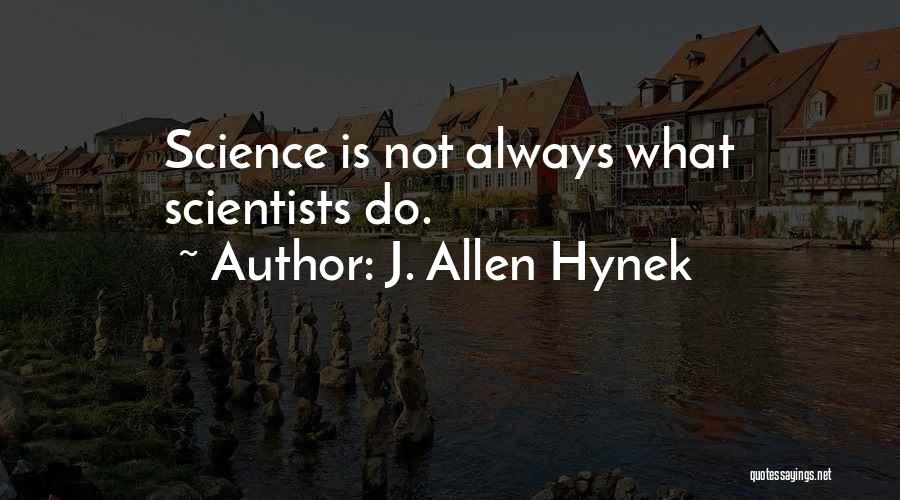 J. Allen Hynek Quotes 983688