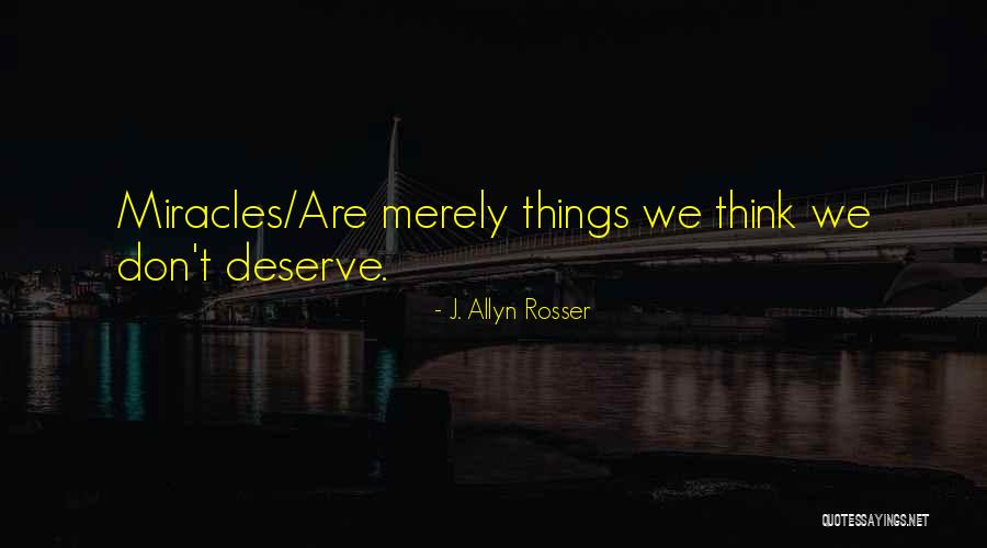 J. Allyn Rosser Quotes 897200 J. Allyn Rosser Quotes 897200
