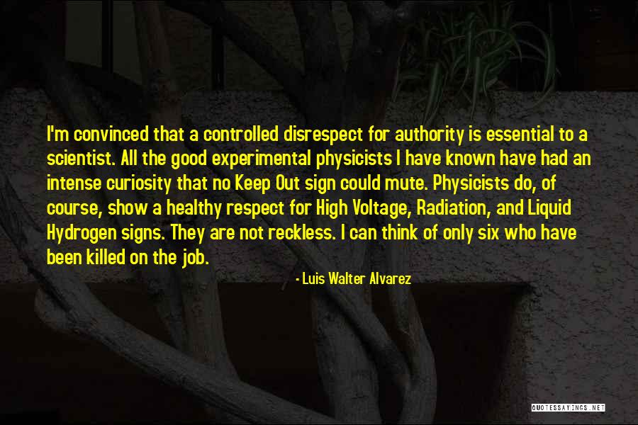 J Alvarez Quotes By Luis Walter Alvarez J Alvarez Quotes By Luis Walter Alvarez