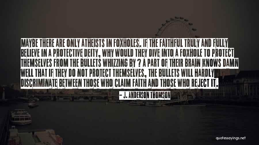 J. Anderson Thomson Quotes 1462037